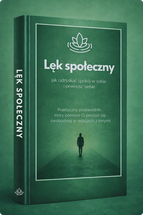 Ebook: Lęk społeczny – jak odzyskać spokój w sobie i pewność siebie
