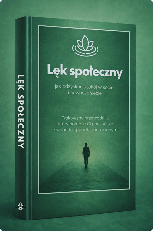 Ebook: Lęk społeczny – jak odzyskać spokój w sobie i pewność siebie